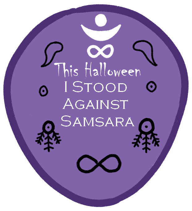 this halloween i stood against samsara